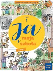 Okładka książki Ja i moja szkoła na nowo SP 3 Zeszyt ćwiczeń cz.1