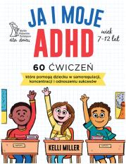 Okładka książki Ja i moje ADHD