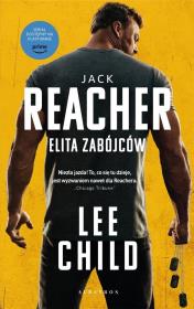 Jack Reacher: Elita zabójców. Autor: Child Lee. Dadada.pl Okładka książki Jack Reacher: Elita zabójców