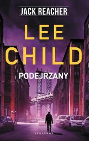 Jack Reacher: Podejrzany. Autor: Child Lee. Dadada.pl Okładka książki Jack Reacher: Podejrzany