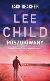 Jack Reacher: Poszukiwany. Autor: Child Lee. Dadada.pl Okładka książki Jack Reacher: Poszukiwany