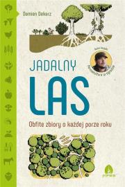 Jadalny las. Autor: Damien Dekarz. Dadada.pl Okładka książki Jadalny las