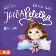 Jadzia Pętelka idzie spać. Autor: Supeł Barbara, Łuksza Agata. Dadada.pl Okładka książki Jadzia Pętelka idzie spać