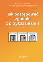 Jak postępować zgodnie z przykazaniami?. Autor: Opracowanie zbiorowe. Dadada.pl Okładka książki Jak postępować zgodnie z przykazaniami?