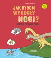 Jak rybom wyrosły nogi? Historia ewolucji na Ziemi. Autor: Michał Brodacki (red.). Dadada.pl Okładka książki Jak rybom wyrosły nogi? Historia ewolucji na Ziemi