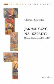 Okładka książki Jak walczyć na szpady? Metoda „Fantastycznej Czwórki”