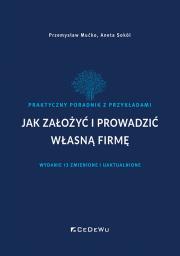 Jak założyć i prowadzić własną firmę. Autor: Mućko Przemysław, Sokół Aneta. Dadada.pl Okładka książki Jak założyć i prowadzić własną firmę