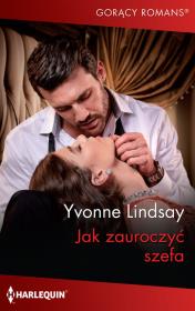 Jak zauroczyć szefa. Autor: Lindsay Yvonne. Dadada.pl Okładka książki Jak zauroczyć szefa