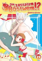 Okładka książki Jak zostałam Bóstwem!? Tom 19