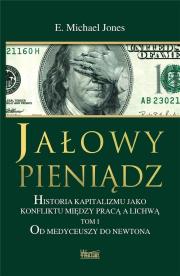 Okładka książki Jałowy pieniądz T.1 Od Medyceuszy do Newtona