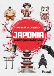 Japonia. Podróżnik rodzinny. Autor: Barbara Wichrzycka. Dadada.pl Okładka książki Japonia. Podróżnik rodzinny