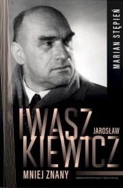 Okładka książki Jarosław Iwaszkiewicz mniej znany