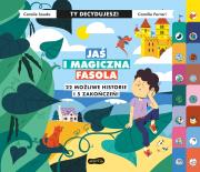 Jaś i magiczna fasola. Ty decydujesz. Autor: Coralie Saudo, Camille Ferrari. Dadada.pl Okładka książki Jaś i magiczna fasola. Ty decydujesz