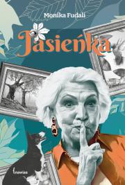 Jasieńka. Autor: Fudali Monika. Dadada.pl Okładka książki Jasieńka
