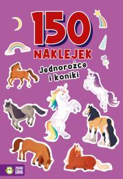 Okładka książki Jednorożce i koniki. 150 naklejek