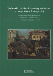 Opakowanie Jednostka rodzina i struktury społeczne w perspektywie historycznej