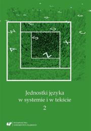 Okładka książki Jednostki języka w systemie i w tekście 2