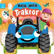 Jedzie, jedzie… Traktor. Autor: Basiejko Monika. Dadada.pl Okładka książki Jedzie, jedzie… Traktor