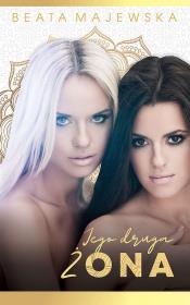 Jego druga żona. Seria arabska. Tom 2 wyd. kieszonkowe. Autor: Beata Majewska. Dadada.pl Okładka książki Jego druga żona. Seria arabska. Tom 2 wyd. kieszonkowe