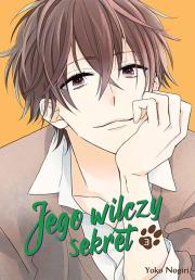 Jego wilczy sekret. Tom 3. Autor: Yoko Nogiri. Dadada.pl Okładka książki Jego wilczy sekret. Tom 3