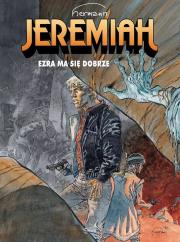 Jeremiah T.28 Ezra ma się dobrze. Autor: Severine Gauthier. Dadada.pl Okładka książki Jeremiah T.28 Ezra ma się dobrze