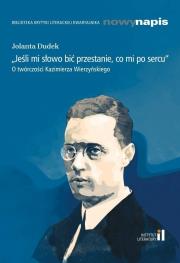 Okładka książki Jeśli mi słowo bić przestanie, co mi po sercu