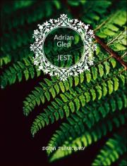 Jest. Autor: Gleń Adrian. Dadada.pl Okładka książki Jest