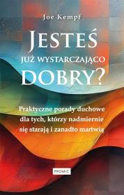 Okładka książki Jesteś już wystarczająco dobry?