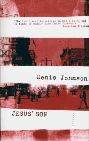 JESUS' SON. Autor: Denis Johnson. Dadada.pl Okładka książki JESUS' SON