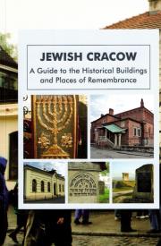 Okładka książki Jewish Cracow. A guide to the Jewish historical buildings and monuments of Cracow wyd. 4