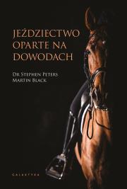 Jeździectwo oparte na dowodach. Autor: Peters Stephen. Dadada.pl Okładka książki Jeździectwo oparte na dowodach