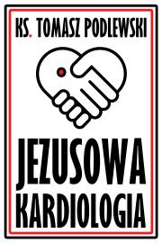 Okładka książki Jezusowa Kardiologia