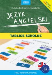Język angielski. Tablice szkolne. Nowe wydanie. Autor: autor zbiorowy. Dadada.pl Okładka książki Język angielski. Tablice szkolne. Nowe wydanie