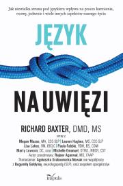 Język na uwięzi. Autor: Richard Baxter. Dadada.pl Okładka książki Język na uwięzi