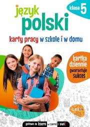 Język polski. Karty pracy w szkole i w domu. Klasa 5. Autor: Karolina Cichocka. Dadada.pl Okładka książki Język polski. Karty pracy w szkole i w domu. Klasa 5