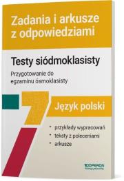 Język polski Testy siódmoklasisty Zadania i arkusze. Autor: Katarzyna Bębenek. Dadada.pl Okładka książki Język polski Testy siódmoklasisty Zadania i arkusze