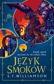 Język Smoków. Miękka ze skrzydełkami. Autor: Williamson S.F.. Dadada.pl Okładka książki Język Smoków. Miękka ze skrzydełkami