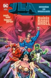 JLA. Wieża Babel. Autor:   Praca zbiorowa. Dadada.pl Okładka książki JLA. Wieża Babel