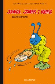 Jonka, Jonek i Kleks. Wydanie jubileuszowe. Tom 2. Autor: Szarlota Pawel. Dadada.pl Okładka książki Jonka, Jonek i Kleks. Wydanie jubileuszowe. Tom 2