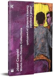 Józef Czapski. Dzieła z kolekcji prywatnych. Autor:   Praca zbiorowa. Dadada.pl Okładka książki Józef Czapski. Dzieła z kolekcji prywatnych