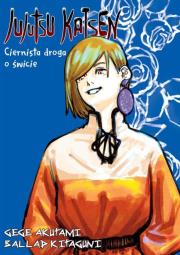 Okładka książki Jujutsu Kaisen Light Novel: Ciernista Droga o Świcie