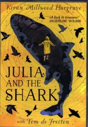Julia and the Shark. Autor: Kiran Millwood Hargrave. Dadada.pl Okładka książki Julia and the Shark