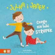 Julka i Janek Czego nie lubi strupek. Autor: Kasia Keller. Dadada.pl Okładka książki Julka i Janek Czego nie lubi strupek