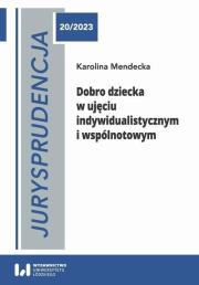 Okładka książki Jurysprudencja 20/2022. Dobro dziecka w ujęciu indywidualistycznym i wspólnotowym