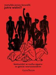 Okładka książki Jutro wolni?