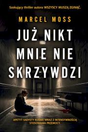 Okładka książki Już nikt mnie nie skrzywdzi wyd. kieszonkowe