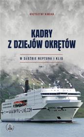 Kadry z dziejów okrętów T.1. Autor: Kubiak Krzysztof. Dadada.pl Okładka książki Kadry z dziejów okrętów T.1