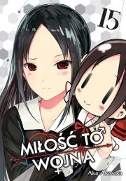 KAGUYA-SAMA Miłość to wojna. Tom 15. Autor: Aka Akasaka. Dadada.pl Okładka książki KAGUYA-SAMA Miłość to wojna. Tom 15