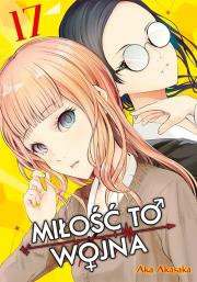 KAGUYA-SAMA Miłość to wojna. Tom 17. Autor: Aka Akasaka. Dadada.pl Okładka książki KAGUYA-SAMA Miłość to wojna. Tom 17