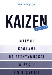 Okładka książki Kaizen Małymi krokami do efektywności w życiu i w biznesie